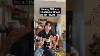 AI guess what Guitar Chord I play