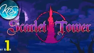Scarlet Tower Ep 1 : (YOUR NEXT FAVORITE VAMPIRE SURVIVORS LIKE GAME)  Let's Play