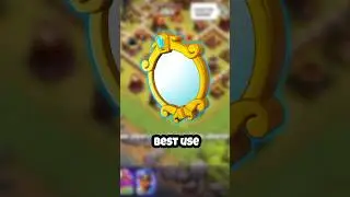 Лучшее использование волшебного зеркала в Clash of Clans