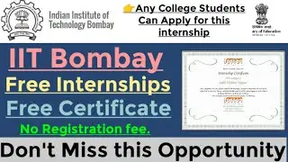 IIT Bombay Internship 2021 ||Work From Home Internships || Any Degree, Any College Student Eligible
