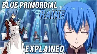 Meme Lord Raine, the Blue Primordial, Powers & Abilities Explained | Tensura Explained