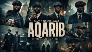 HALFA x IBRAHIM ALDAW - AQARIB (Official Lyrics Video) | Rap Sudanese