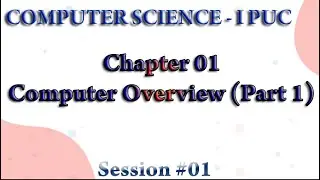 I PU Session #01 Overview Computer(Part 1)