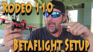 Upgrade: Rodeo 110 Betaflight Setup & PIDS!!! (02.11.2017)