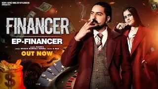 Financer - Kaabil | Kay D Ft. Chahat Yadav | New Haryanvi Song 2023 : D2K HITS