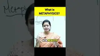 What is Metaphysics? | By Dr.Tanu Jain Ma'am | @Tathastuics  | #shorts