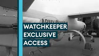 WATCHKEEPER EXCLUSIVE: Up Close With The Army Drone