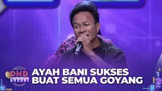 LUAR BIASA! Ternyata Ayah Bani Juga Pandai Bernyanyi | DMD PANGGUNG REZEKI