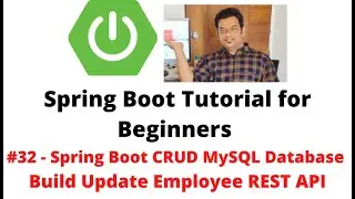 Spring Boot Tutorial for Beginners #32 - CRUD Database Project - Build Update Employee REST API