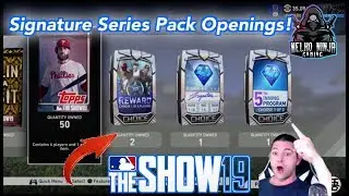 SIGNATURE SERIES Pack Openings! | MLB The Show 19 Diamond Dynasty