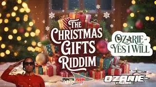 Ozarie - Yes I Will (The Christmas Gifts Riddim) Vincy 🇻🇨 Soca Parang 2025 