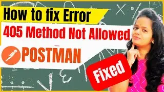 [Fixed] 405 Method not allowed | How to Fix the HTTP 405 Method Not Allowed Error POSTMAN #laravel