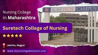 Suretech College of Nursing - Nagpur | Nursing Colleges in Maharashtra | mynursingadmission.com |
