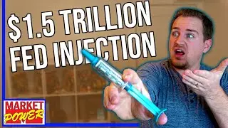 The Federal Reserve Injects $1.5 Trillion: What Does That Mean??