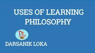 Uses of Learning philosophy