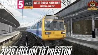 2P28 Millom To Preston |  WCML Preston - Carlisle | Class 142 Pacer | Train Sim World 5 #tsw5