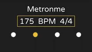 Metronome | 175 BPM | 4/4 Time (with Accent )