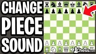 How To Change Piece Sound On Chess.com (PC & Mobile) - Full Guide