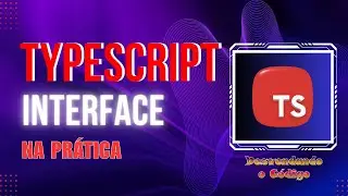 Interfaces com TypeScript na Pr&aacute;tica | Do B&aacute;sico ao Padr&atilde;o Profissional