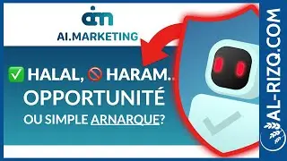 🤖 AI.MARKETING : HALAL, HARAM, OPPORTUNIT&Eacute; OU JUSTE UNE ARNAQUE?