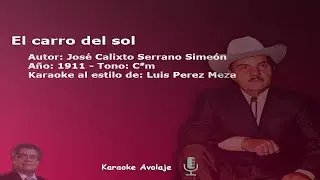 El carro del sol   Luis P&eacute;rez Meza   Karaoke   Tono Cm#