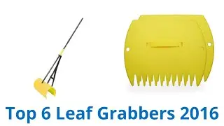 6 Best Leaf Grabbers 2016