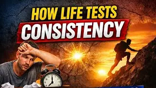   This Is How Life Tests Consistency | Stay Strong & Never Give Up  I 2026