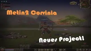➤ Metin2 Corvinia ★Neues Project #2 ★ Exxor