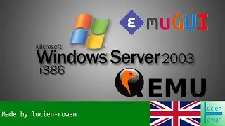[ @lucien-rowan3685 | ENG ] How to install Windows Server 2003 (R2) i386 on QEMU with EmuGUI