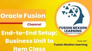 Training Session #9 End-to-End Setup: Business Unit to Item Class