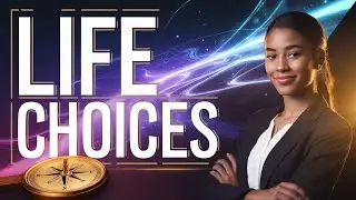 15 Life-Changing Choices You Must Make in Life