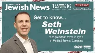 12 Under 36 Members of the Tribe: Seth Weinstein