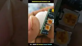 HC - SR501 PIR Motopn Sensor Module | Zeeshan Electronics Lab (ZEL) #zel #electronics #arduino