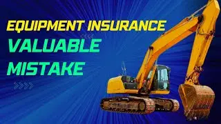 Construction Equipment Insurance: How to avoid this valuation mistake