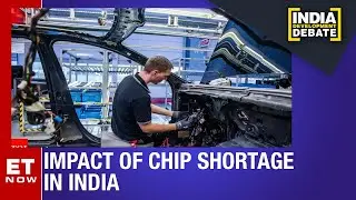 Why the semiconductor shortage is starting to pinch? | India Development Debate