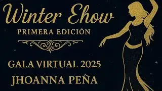 Winter Show &bull; Gala Virtual &bull; Magia de Medio Oriente