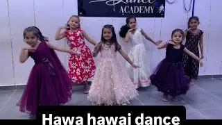 Hawa hawai dance /kids dance/dance cover/ Dream DanceAcademy #hawahawaidance#wedding dance#kidsdance