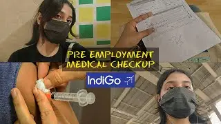 Pre-Employment Health Check Up | After Interview Process | Indigo Airlines ✈️️ | Cabin Crew Medicals