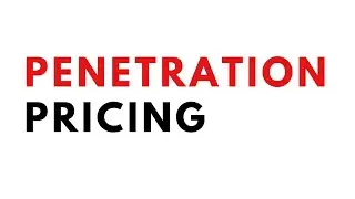 Penetration pricing