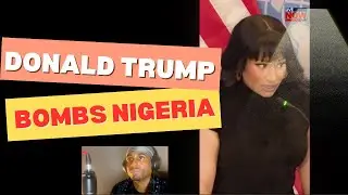 Nicki Minaj And Trump Bomb Nigeria