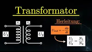 Transformator - Herleitung der Formel (Physik)