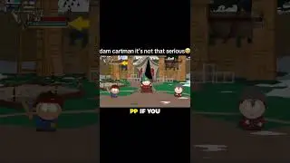 Cartman is really serious | South Park The Stick of Truth
