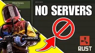 How To Fix Rust Servers Not Loading in Menu (Easy Fix)
