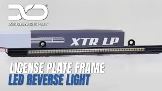 XD XTR LP - Xenon Depot License Plate Frame LED Backup Light