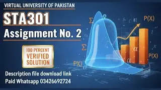 Sta301 Assignment 2 Solution 💯 percent verified 2025