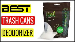 ✅  Best Deodorizer For Trash Cans In 2023 🏆 Top 5 In The Market