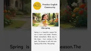 English Listening Practice &ndash; I Like Spring | Short English Story with Subtitles