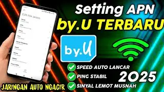 Setting APN by.U Terbaru Tercepat Dan Paling Stabil - Jaringan Auto Ngebut