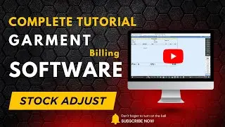 Stock Adjust in Garments Software &ndash; Complete Tutorial & Demo Video #18 @dikshitec