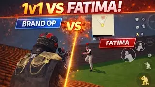 1v1 Intense Fight vs Fatima 😱 | Last Bullet Finish | PUBG Mobile Custom Match 🔥 Brand OP